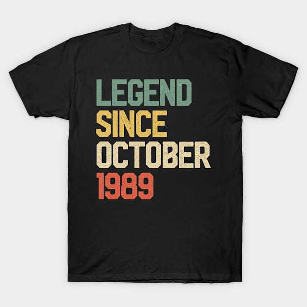 Legend Since October 1989 30 Years Old Gift 30th Birthday T-Shirt by rhondamoller87